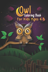 Owl Coloring Book For Kids Ages 4-8