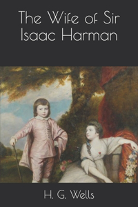 The Wife of Sir Isaac Harman