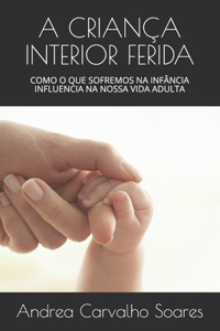 A Criança Interior Ferida