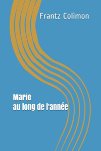 Marie au long de l'année