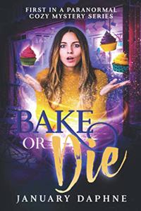 Bake or Die