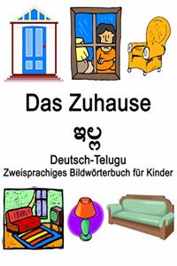 Deutsch-Telugu Das Zuhause / ఇల్లు Zweisprachiges Bildwörterbuch für Kinder