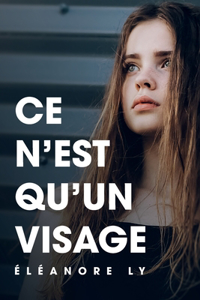 Ce n'est qu'un visage