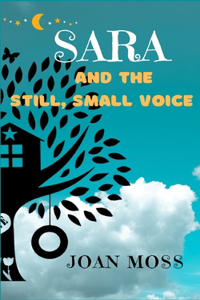 Sara and the Still, Small Voice