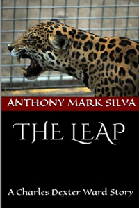 Leap: A Charles Dexter Ward Story