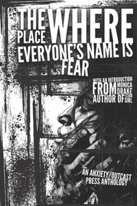 The Place Where Everyone's Name is Fear