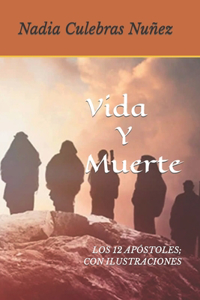 Vida Y Muerte