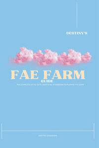 Destiny's Fae Farm Guide