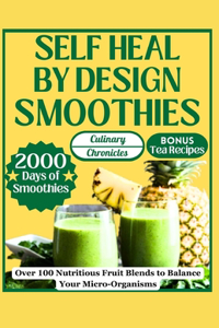 Self Heal by Design Smoothies