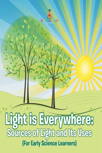 Light is Everywhere
