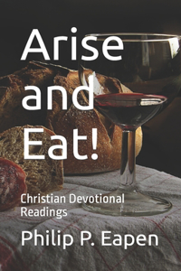 Arise and Eat!