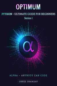 Optimum â€“ Python â€“ Ultimate Guide for Beginners â€“ Series 1