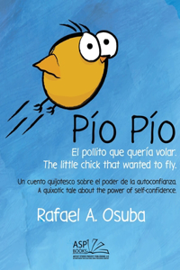 Pío Pío - El Pollito que quería volar. The little chick that wanted to fly. Spanish English