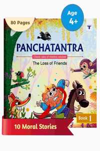 Panchatantra Stories For Kids In English | Moral Stories | Traditional Stories - The Loss Of Friends | Panchatantra Tales For 5 To 10 Years Old | Illustrated Story Books | Book 1