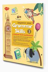 Improve Your Grammer Skils-3 | A Grammer Book-Cum-Workbook