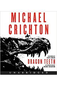 Dragon Teeth CD: A Novel