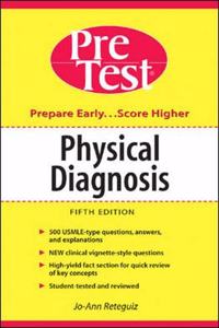 Physical Diagnosis: PreTest Self-Assessment and Review