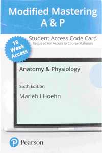 Modified Mastering A&p with Pearson Etext -- Access Card -- For Anatomy & Physiology (18-Weeks)