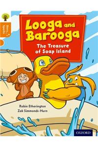 Oxford Reading Tree Story Sparks: Oxford Level 6: Looga and Barooga: The Treasure of Soap Island