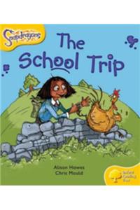 Oxford Reading Tree: Level 5: Snapdragons: The School Trip