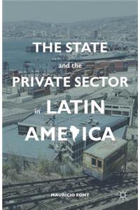 State and the Private Sector in Latin America