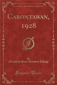 Carontawan, 1928 (Classic Reprint)