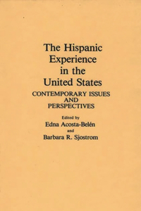 The Hispanic Experience in the United States