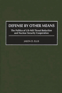 Defense by Other Means