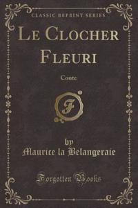 Le Clocher Fleuri