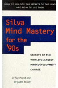 Silva Mind Mastery for the 90s