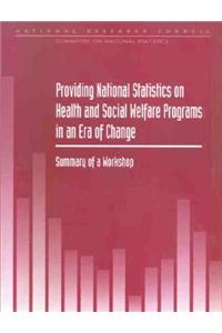 Providing National Statistics on Health and Social Welfare Programs in an Era of Change