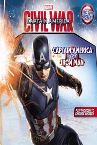 Marvel's Captain America: Civil War: Captain America Versus Iron Man