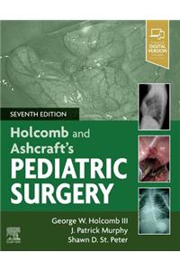 Holcomb and Ashcraft's Pediatric Surgery