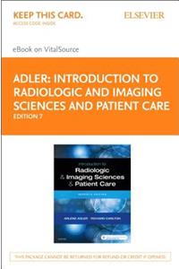 Introduction to Radiologic and Imaging Sciences and Patient Care Elsevier eBook on Vitalsource (Retail Access Card)