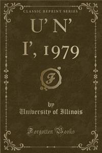 U' N' I', 1979 (Classic Reprint)