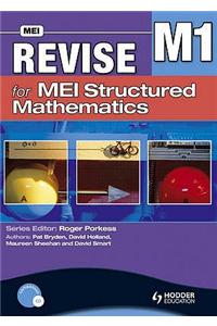 Revise for MEI Structured Mathematics - M1