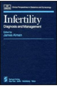 Infertility: Diagnosis and Management