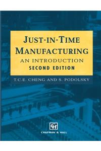 Just-In-Time Manufacturing