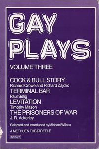Gay Plays: Prisoners of War - Vol. 3: 003 (Play Anthologies)