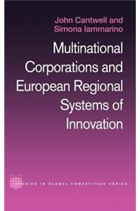 Multinational Corporations and European Regional Systems of Innovation