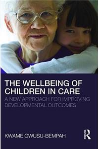 The Wellbeing of Children in Care
