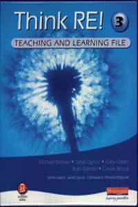 Think RE: Teaching & Learning File 3