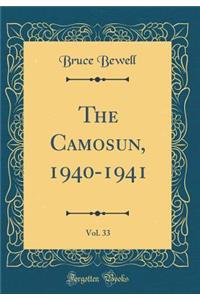 The Camosun, 1940-1941, Vol. 33 (Classic Reprint)
