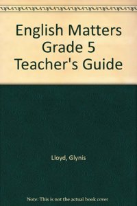 English Matters Grade 5 Teacher's Guide