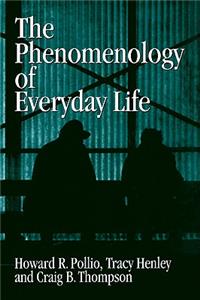 Phenomenology of Everyday Life