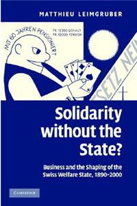 Solidarity without the State?