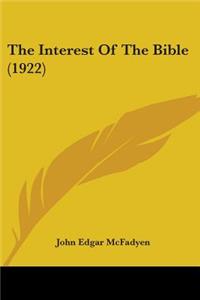 The Interest Of The Bible (1922)