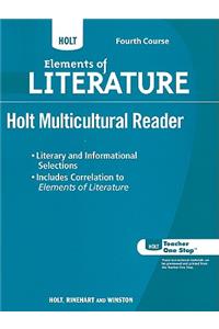 Elements of Literature: Holt Multicultural Reader Fourth Course