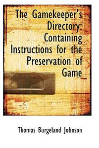 The Gamekeeper's Directory