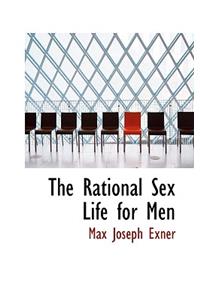 The Rational Sex Life for Men